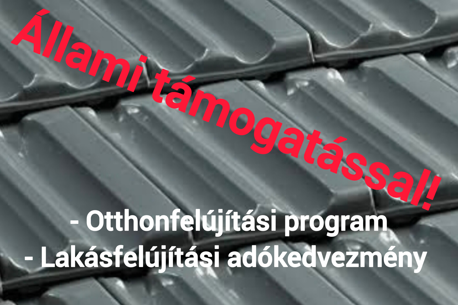 Elasztikus tetőbevonat, tetőfest&eacute;s &aacute;llami t&aacute;mogat&aacute;ssal